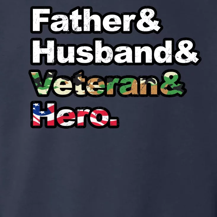 Father Husband Veteran Hero Toddler Hoodie