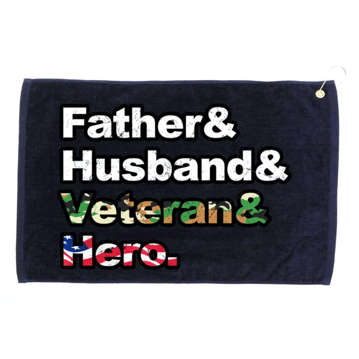 Father Husband Veteran Hero Grommeted Golf Towel