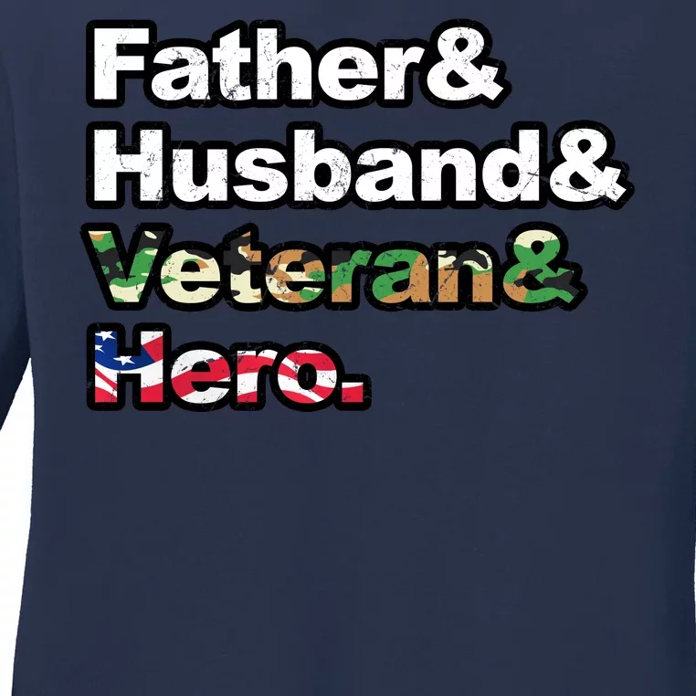 Father Husband Veteran Hero Ladies Long Sleeve Shirt