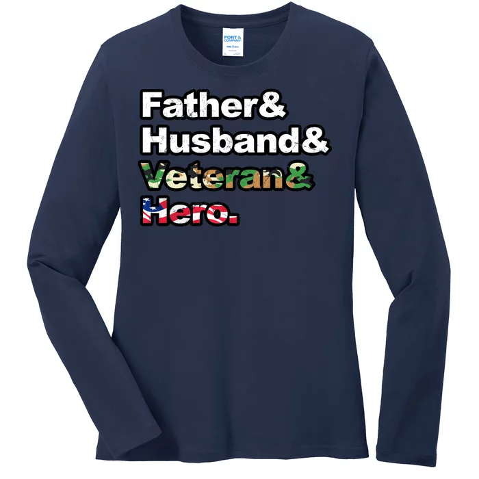 Father Husband Veteran Hero Ladies Long Sleeve Shirt