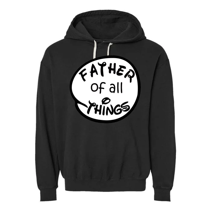 Father Of All Things Garment-Dyed Fleece Hoodie