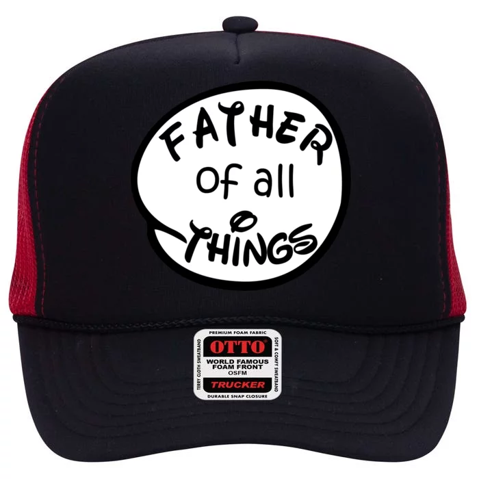 Father Of All Things High Crown Mesh Trucker Hat