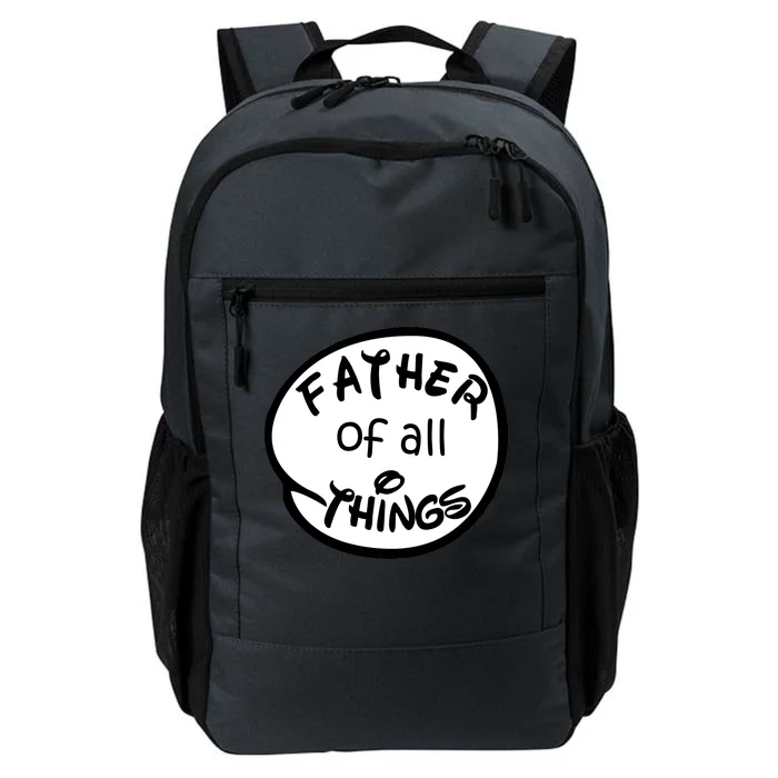 Father Of All Things Daily Commute Backpack