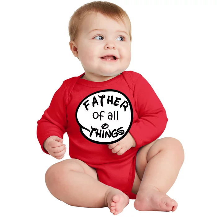 Father Of All Things Baby Long Sleeve Bodysuit