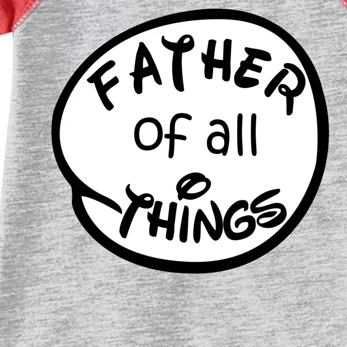 Father Of All Things Infant Baby Jersey Bodysuit