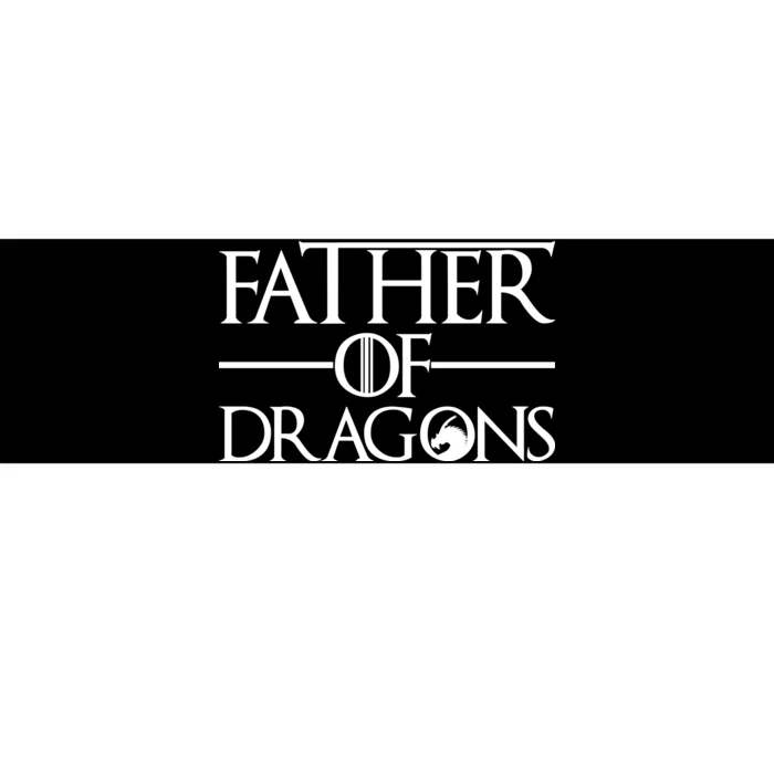 Father Of Dragons Funny Fathers Day Bumper Sticker