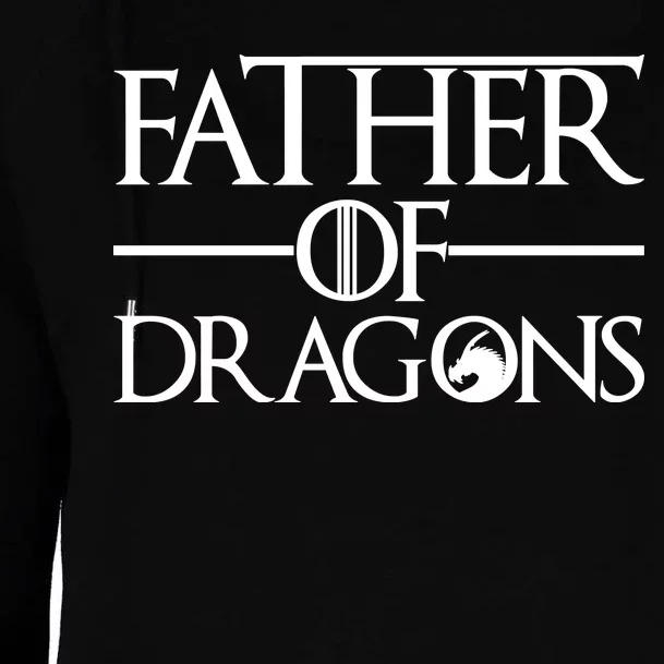 Father Of Dragons Funny Fathers Day Womens Funnel Neck Pullover Hood