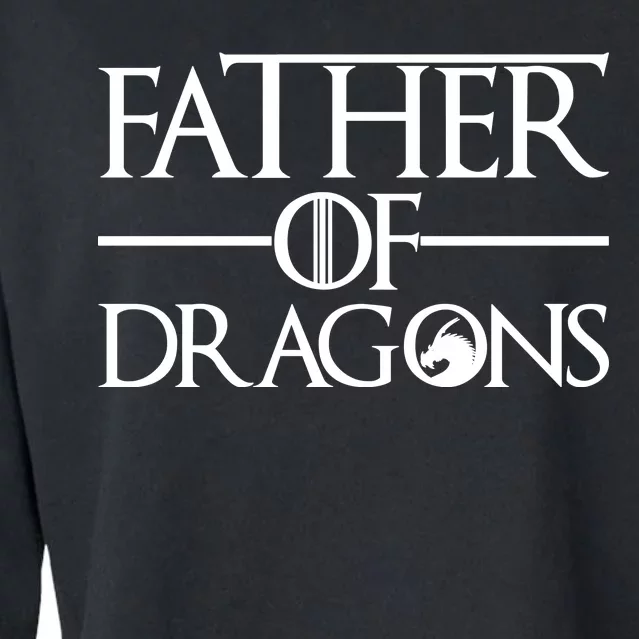 Father Of Dragons Funny Fathers Day Cropped Pullover Crew