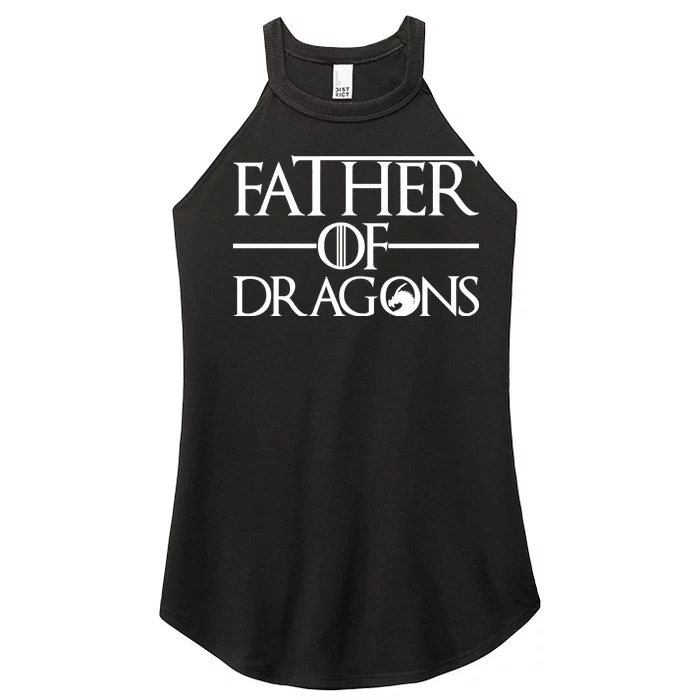 Father Of Dragons Funny Fathers Day Women’s Perfect Tri Rocker Tank