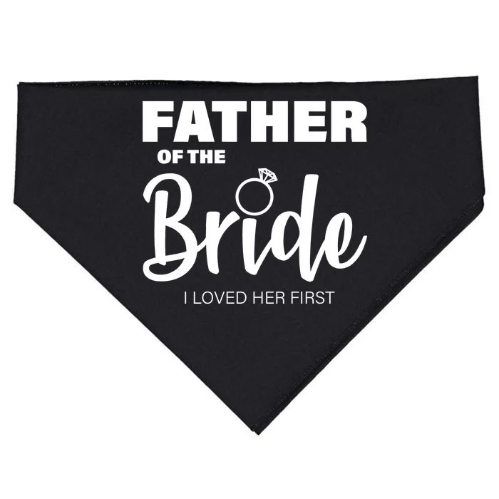 Father Of The Bride I Loved Her First USA-Made Doggie Bandana