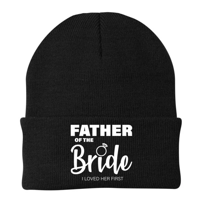 Father Of The Bride I Loved Her First Knit Cap Winter Beanie