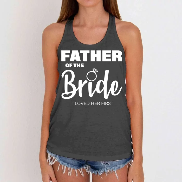 Father Of The Bride I Loved Her First Women's Knotted Racerback Tank