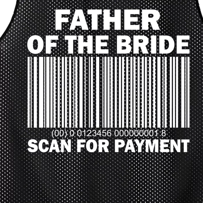 Father Of The Bride Scan For Payment Mesh Reversible Basketball Jersey Tank