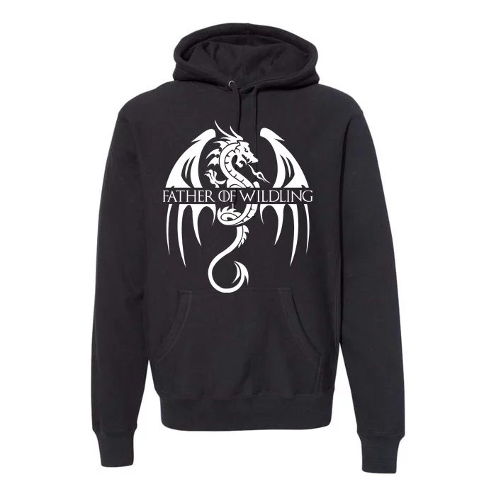 Father Of Wildling Premium Hoodie