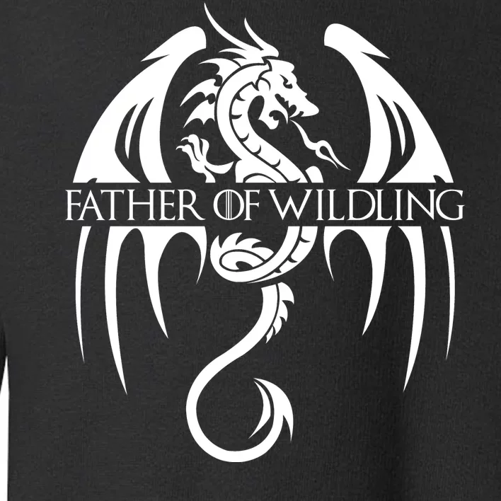 Father Of Wildling Toddler Sweatshirt