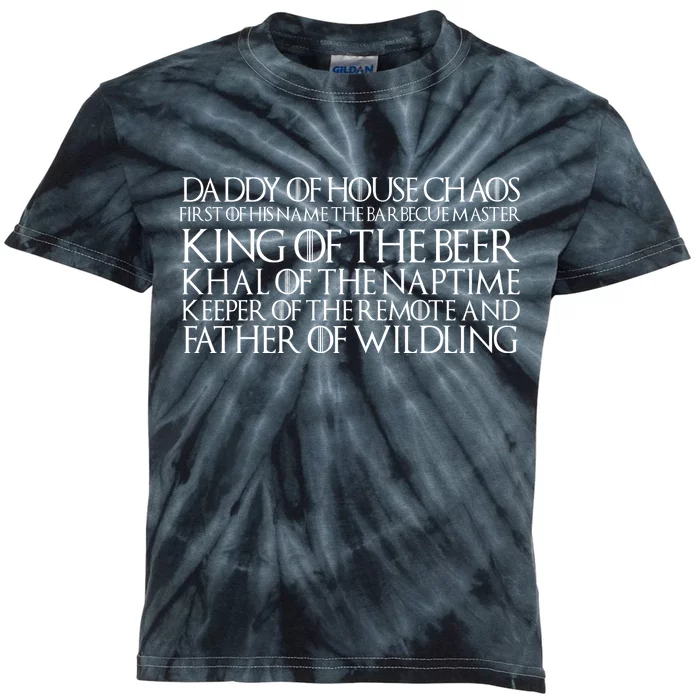 Father Of Wildling Daddy Of House Chaos Kids Tie-Dye T-Shirt