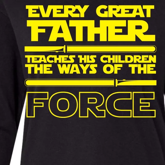 Father Teaches The Ways Of The Force Womens Cotton Relaxed Long Sleeve T-Shirt