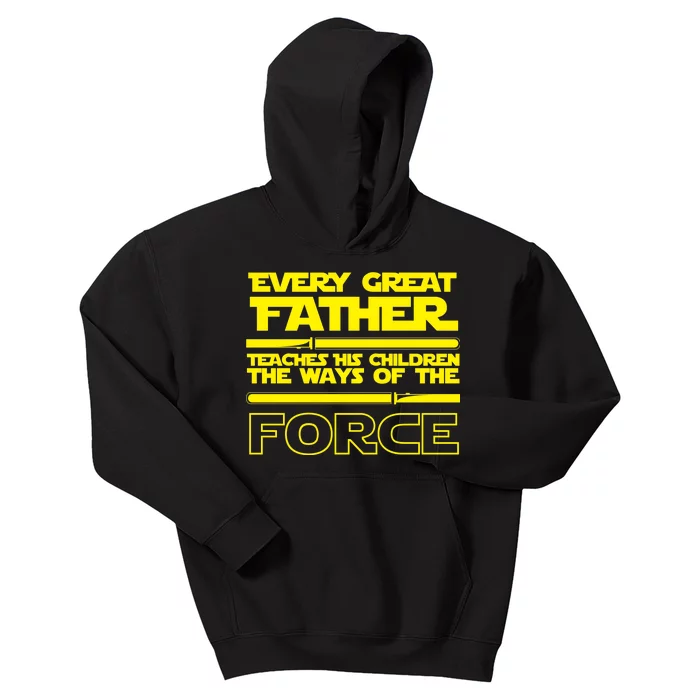 Father Teaches The Ways Of The Force Kids Hoodie