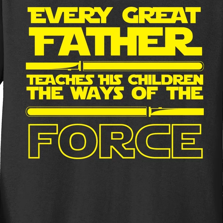 Father Teaches The Ways Of The Force Kids Long Sleeve Shirt