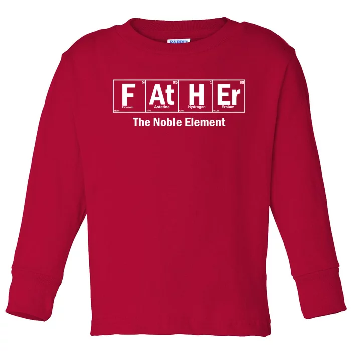 Father The Noble Element Toddler Long Sleeve Shirt