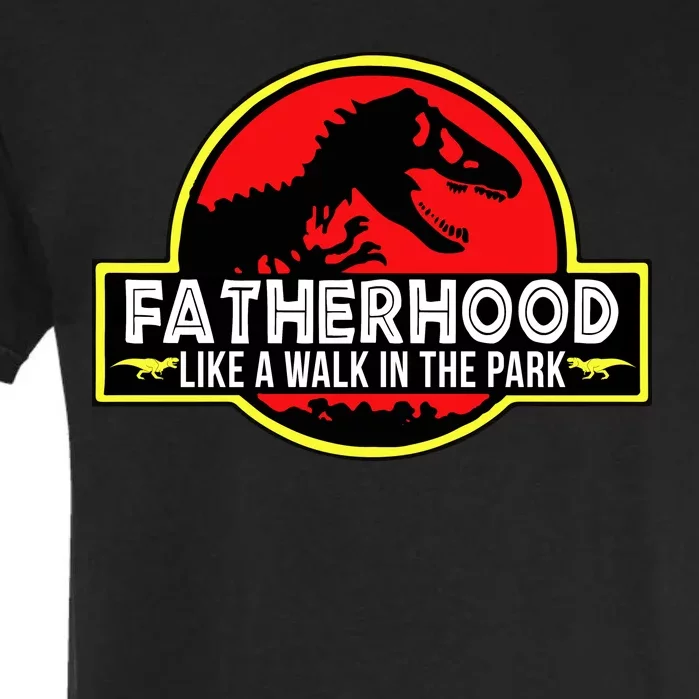 Fatherhood Like A Walk In The Park Garment-Dyed Heavyweight T-Shirt