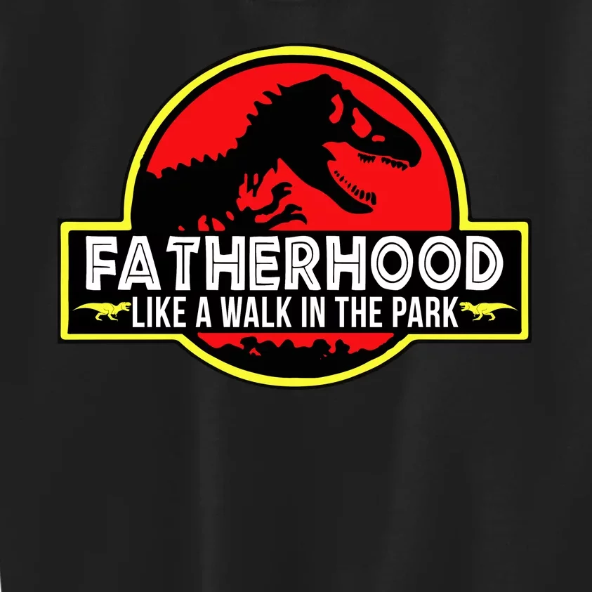 Fatherhood Like A Walk In The Park Kids Sweatshirt