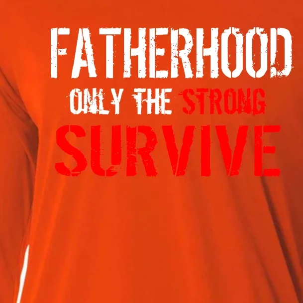 Fatherhood, Only The Strong Survive Cooling Performance Long Sleeve Crew