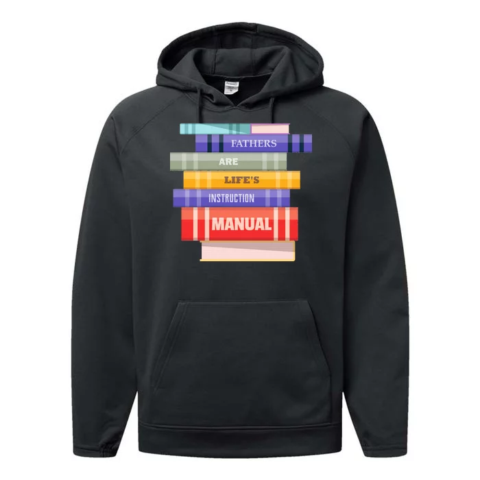 Fathers Are Life's Manual Performance Fleece Hoodie