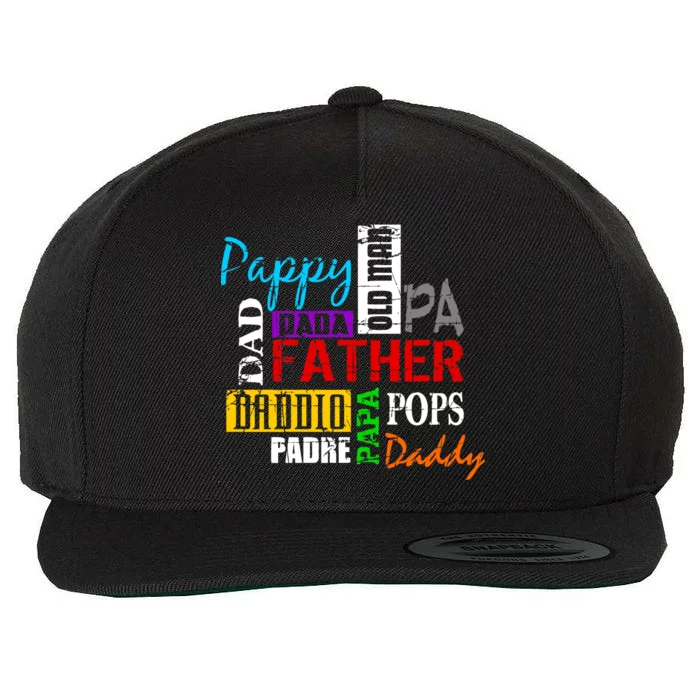 Father's Day Dad Daddy Papa Pops Names Wool Snapback Cap