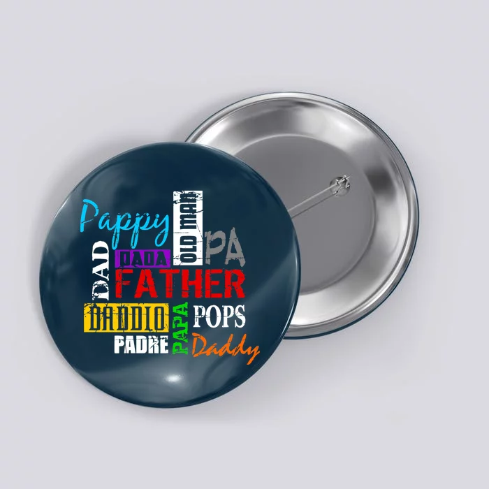 Father's Day Dad Daddy Papa Pops Names Button