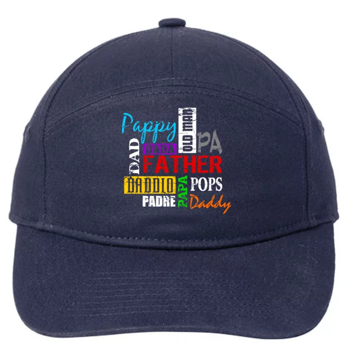 Father's Day Dad Daddy Papa Pops Names 7-Panel Snapback Hat