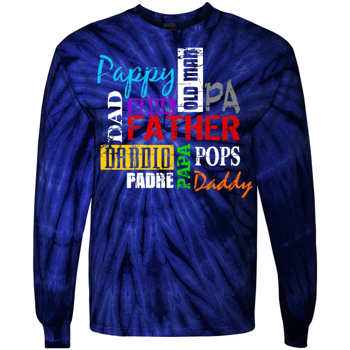 Father's Day Dad Daddy Papa Pops Names Tie-Dye Long Sleeve Shirt