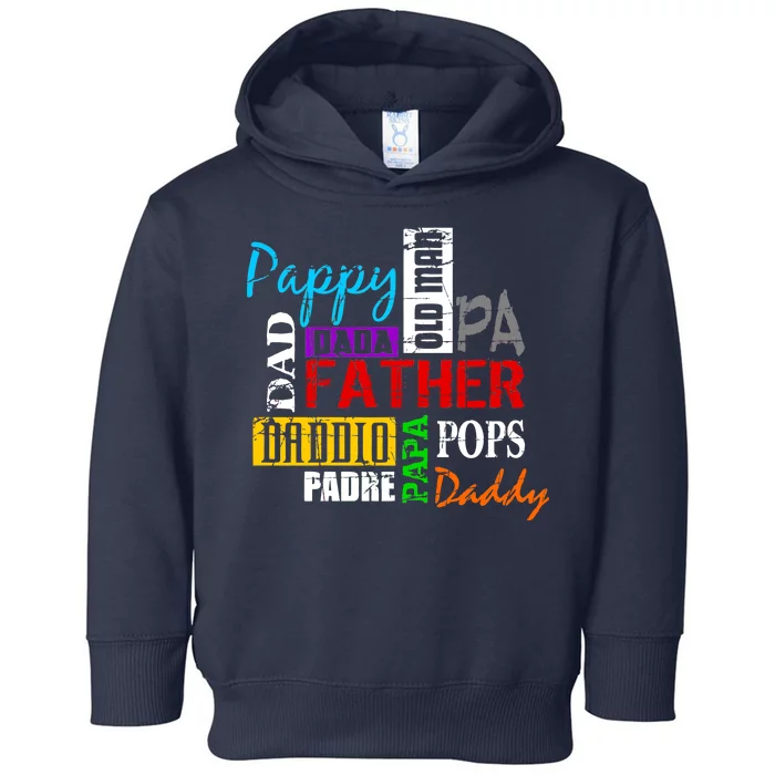 Father's Day Dad Daddy Papa Pops Names Toddler Hoodie