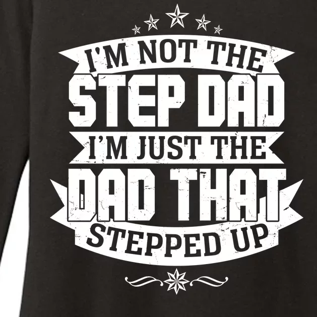 Father's Day I'm Just the Dad That Stepped Up Womens CVC Long Sleeve Shirt