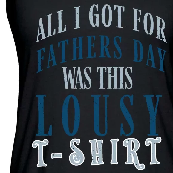 Fathers Day Lousy Ladies Essential Flowy Tank