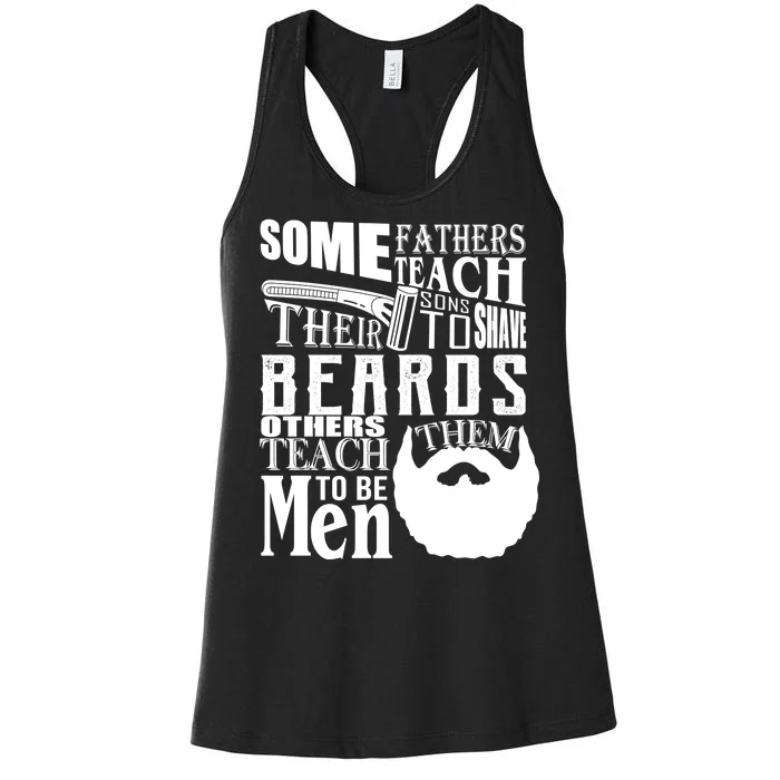 Fathers Teach Sons To Be Men Women's Racerback Tank