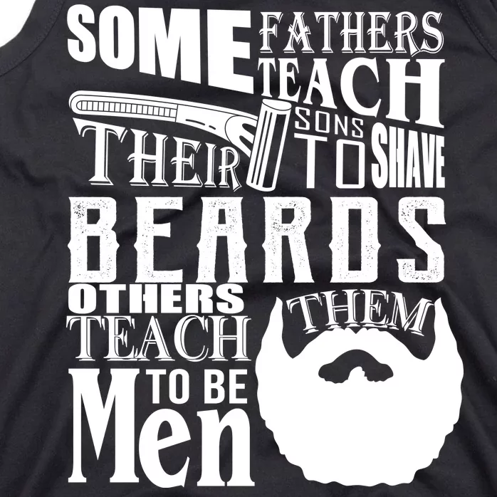 Fathers Teach Sons To Be Men Tank Top