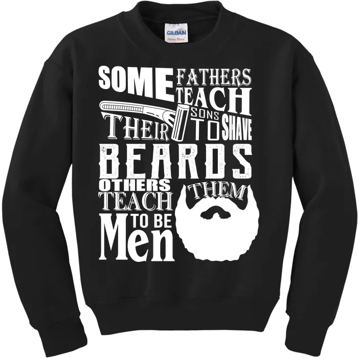 Fathers Teach Sons To Be Men Kids Sweatshirt