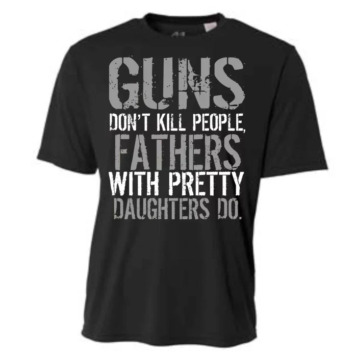 Fathers With Pretty Daughters Kill People Cooling Performance Crew T-Shirt