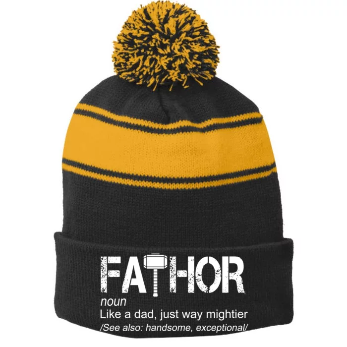 Fathor Like Dad Just Way Mightier Hero Stripe Pom Pom Beanie