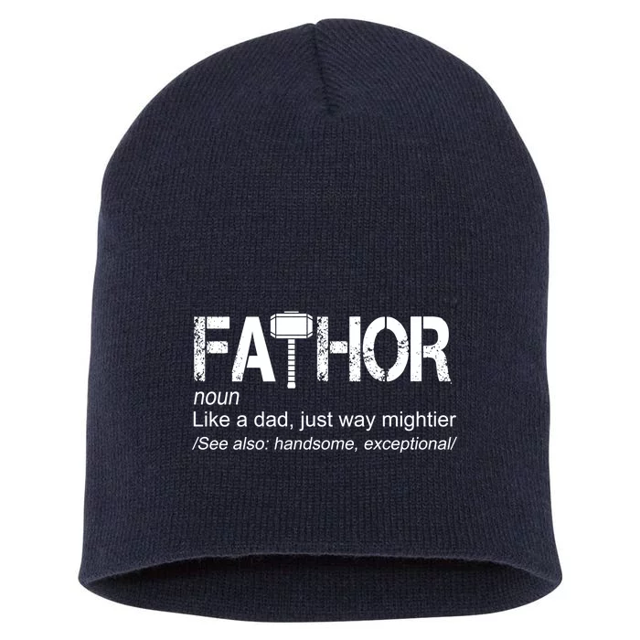 Fathor Like Dad Just Way Mightier Hero Short Acrylic Beanie