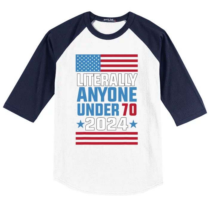 Funny Anyone Under 70 For 2024 President Election Vote 2024 Baseball Sleeve Shirt