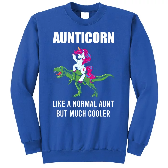 Funny Aunt Unicorn Aunticorn Crazy Aunt Gift Gift Tall Sweatshirt