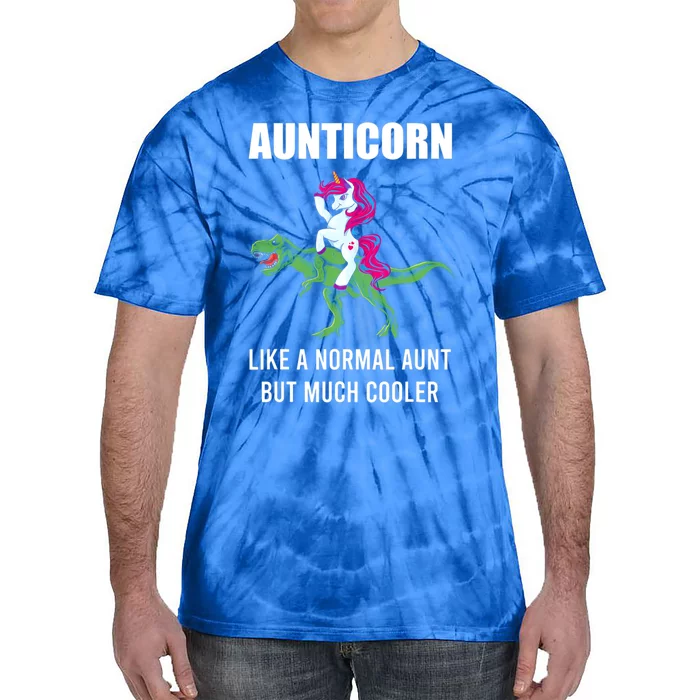 Funny Aunt Unicorn Aunticorn Crazy Aunt Gift Gift Tie-Dye T-Shirt