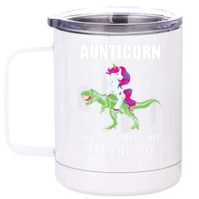 Funny Aunt Unicorn Aunticorn Crazy Aunt Gift Gift Front & Back 12oz Stainless Steel Tumbler Cup