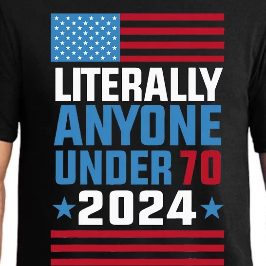 Funny Anyone Under 70 For 2024 President Election 2024 Pajama Set