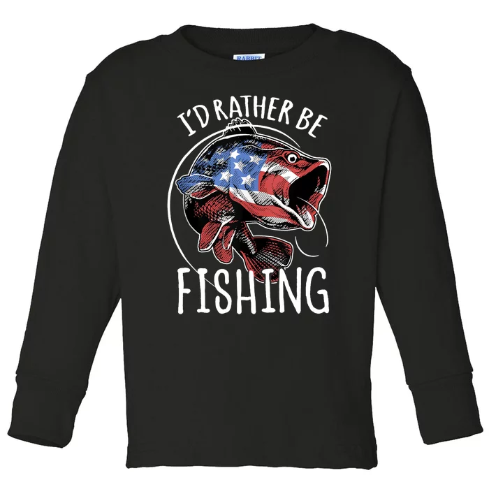 Fishing America USA 4th of July | I'd Rather Be Fishing Toddler Long Sleeve Shirt