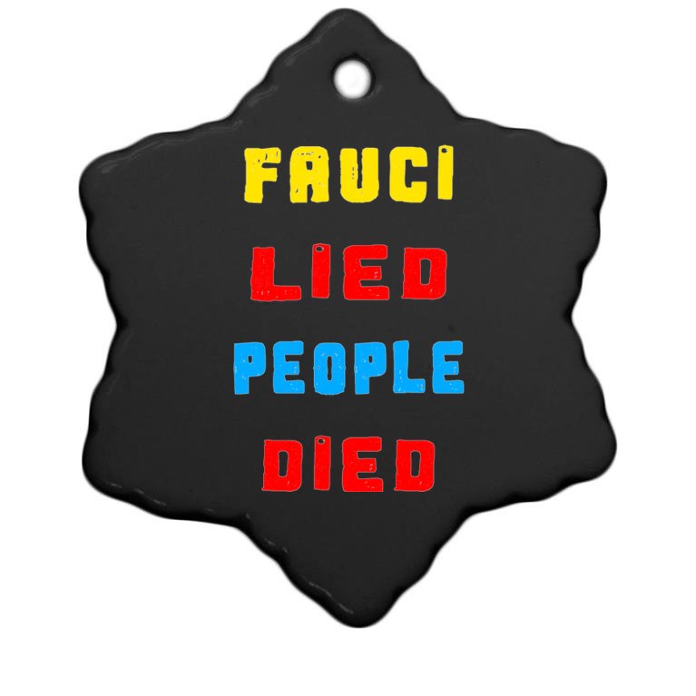 Fauci Lied People Died Christmas Ornament