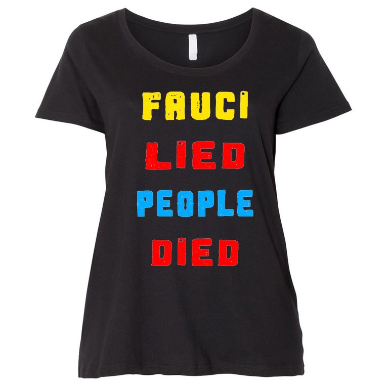 Fauci Lied People Died Women's Plus Size T-Shirt