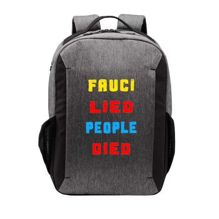 Fauci Lied People Died Vector Backpack